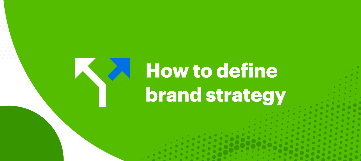 how to define brand strategy feature image